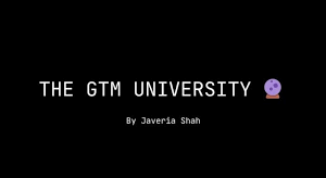 Javeria Shah - The GTM University (June 2026)